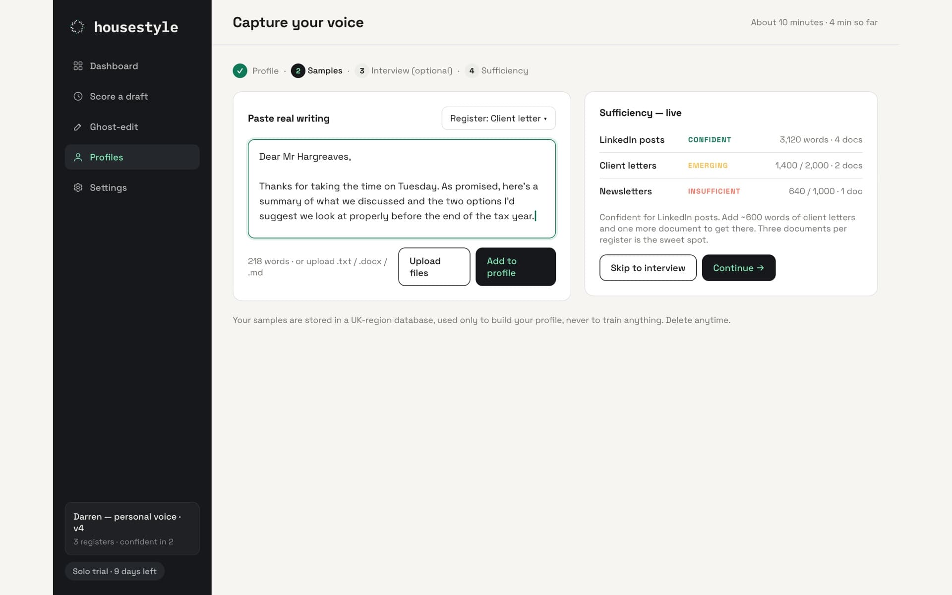 The Housestyle capture screen: a pasted client letter assigned to the Client letter register, with a live sufficiency panel showing LinkedIn posts confident, client letters emerging and newsletters insufficient.